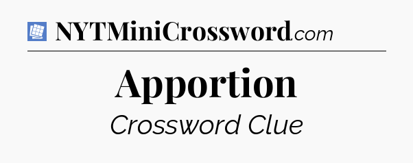 Apportion Puzzle Page Crossword Clue
