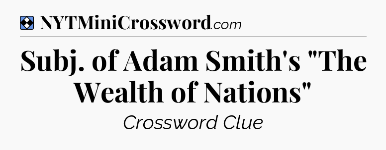 Solution: Subj. of Adam Smith's 