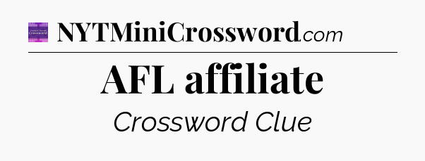 AFL affiliate - Thomas Joseph Crossword