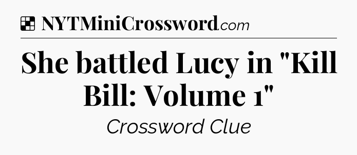 Solution: She battled Lucy in 
