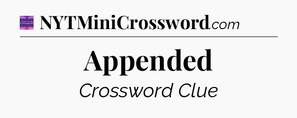 Appended - Thomas Joseph Crossword