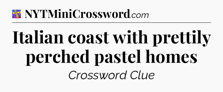 Italian coast with prettily perched pastel homes Codycross