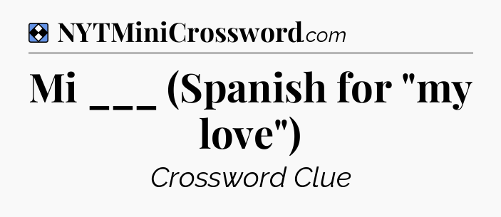 Solution: Mi ___ (Spanish for 