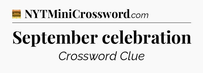 September celebration - Eugene Sheffer Crossword