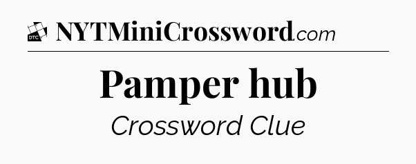 Pamper hub - Daily Themed Classic Crossword