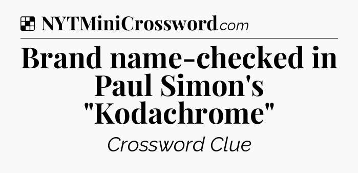 Solution: Brand name-checked in Paul Simon's 