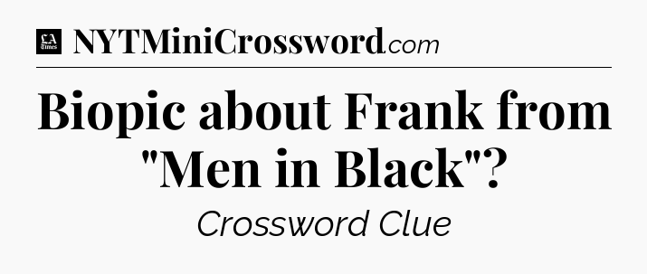 Biopic about Frank from 