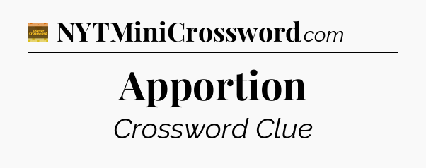 Apportion crossword clue Eugene Sheffer