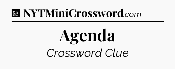 Agenda - LA Times Crossword