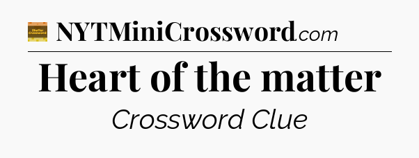 Heart of the matter - Eugene Sheffer Crossword