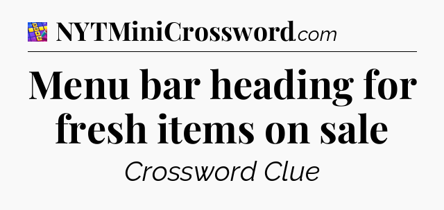 Menu bar heading for fresh items on sale Codycross