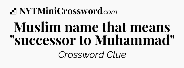 Solution: Muslim name that means 