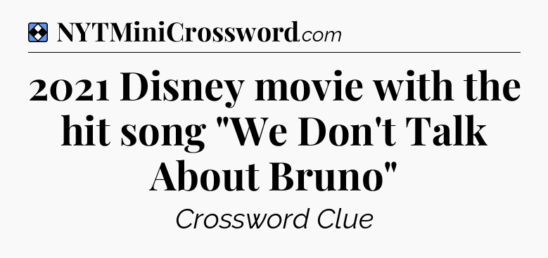 Solution: 2021 Disney movie with the hit song 