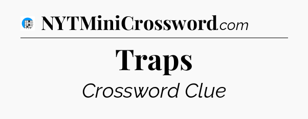 Traps Crossword Clue