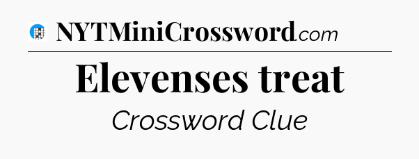 Elevenses treat Crossword Clue