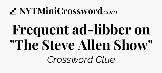 Solution: Frequent ad-libber on 
