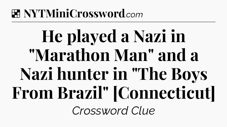 Solution: He played a Nazi in 