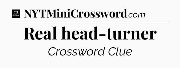 Real head-turner - LA Times Crossword