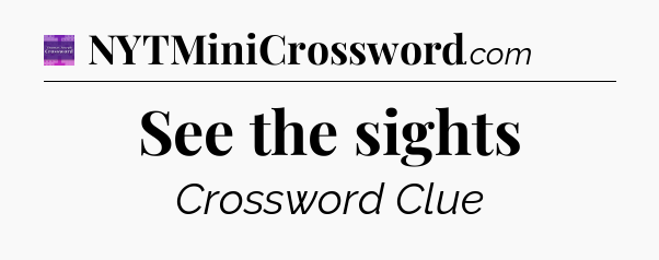 See the sights - Thomas Joseph Crossword