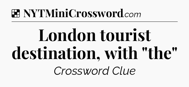Solution: London tourist destination, with 