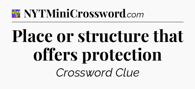 Place or structure that offers protection Codycross