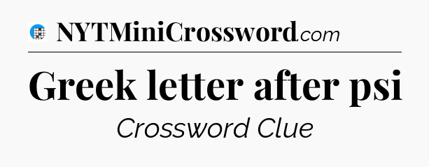 Greek letter after psi Crossword Clue