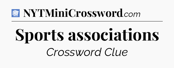 Sports associations Puzzle Page Crossword Clue