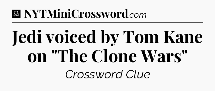 Jedi voiced by Tom Kane on 