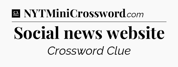Social news website - LA Times Crossword