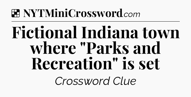 Solution: Fictional Indiana town where 