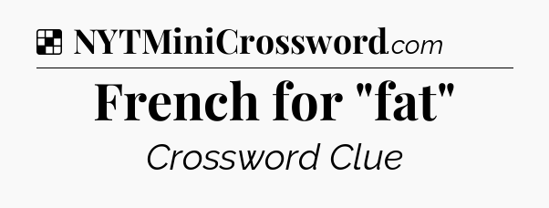 Solution: French for 