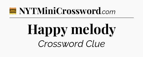 Happy melody - Eugene Sheffer Crossword