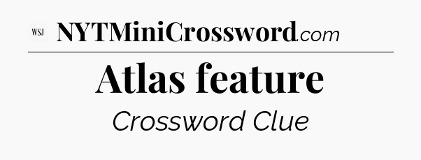 Atlas feature - WSJ Crossword