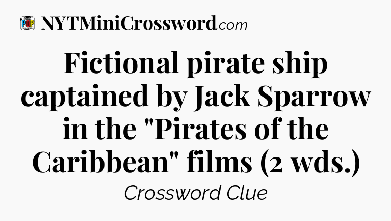 Fictional pirate ship captained by Jack Sparrow in the 