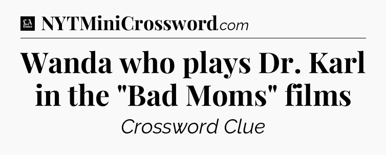 Wanda who plays Dr. Karl in the 