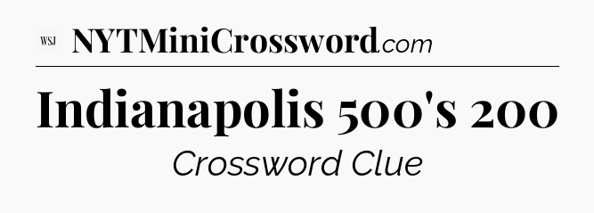 Indianapolis 500's 200 - WSJ Crossword