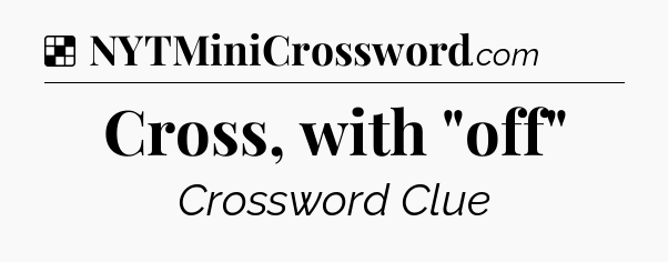 Solution: Cross, with 