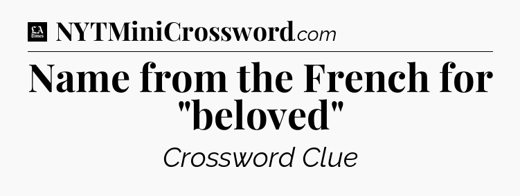 Name from the French for 