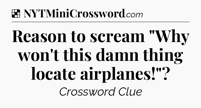 Solution: Reason to scream 