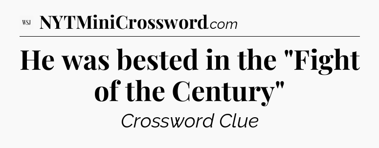 He was bested in the 