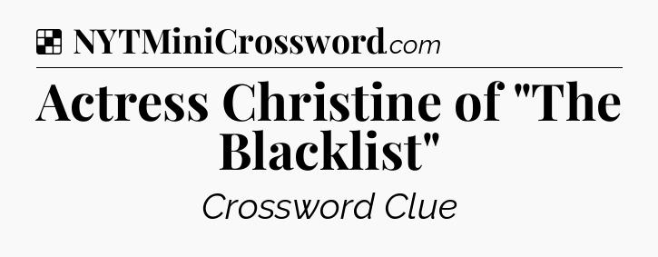 Solution: Actress Christine of 