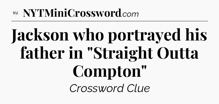 Jackson who portrayed his father in 