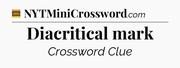 Diacritical mark - Eugene Sheffer Crossword