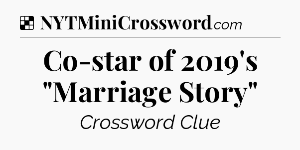 Solution: Co-star of 2019's 