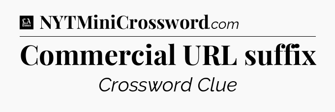 Commercial URL suffix - LA Times Crossword