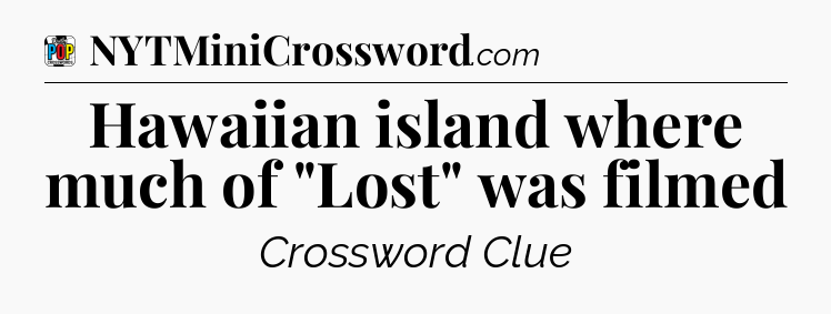 Hawaiian island where much of 