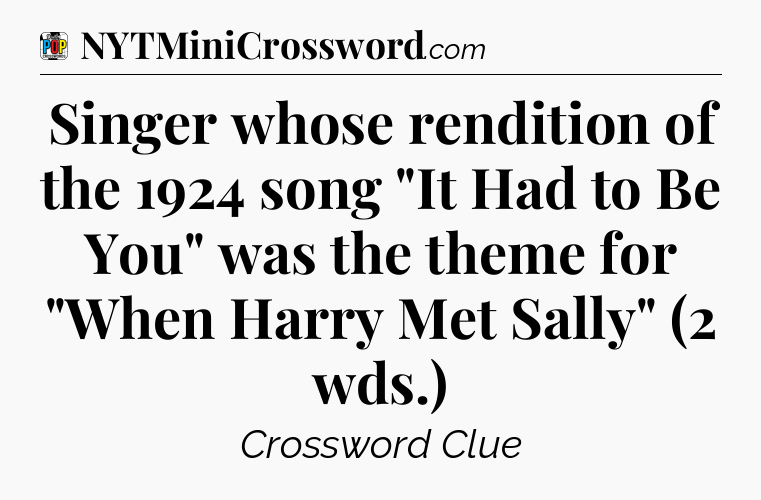 Singer whose rendition of the 1924 song 