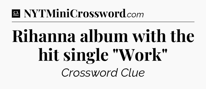 Rihanna album with the hit single 