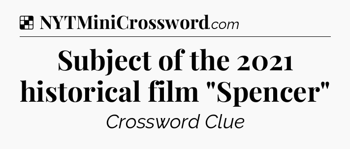 Solution: Subject of the 2021 historical film 