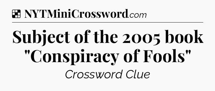 Solution: Subject of the 2005 book 